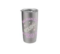 Will Burn Sage and Bridges If Needed Stainless Steel Insulated Tumbler