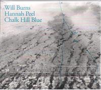Will Burns and Hannah Peel - Chalk Hill Blue