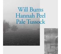 Will Burns & Hannah Peel - Pale Tussock [7" VINYL]