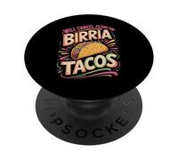 Will Cancel Plans For Birria Tacos PopSockets Adhesive PopGrip