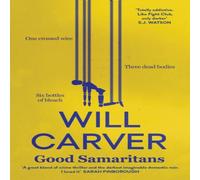 Will Carver Good Samaritans Paperback Book Will Carver Multicolor