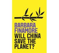 Will China Save the Planet?