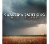 Will Clark - Will Clark-Carolina Lightning, Bluegrass Album, 10 Tracks, Mountain Fever Records
