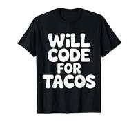 Will Code for Tacos Programmer Coder - Value Graphic T-Shirt, Men, Black, S