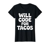 Will Code for Tacos Programmer Coder - Value Graphic T-Shirt, Women, Black, S