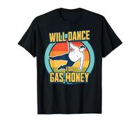 Will Dance for Gas Money Funny Trucker & Construction Humor T-Shirt