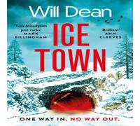 Will Dean Ice Town : the gripping & explosive new thriller featuring Tuva Will Dean Multicolor