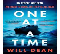 Will Dean One At A Time : gripping & terrifying, & hailed by reviewers Will Dean Multicolor