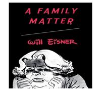 Will Eisner Family Matter Paperback Book Will Eisner Multicolor