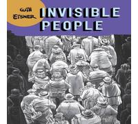 Will Eisner Invisible People Paperback Book Will Eisner Multicolor