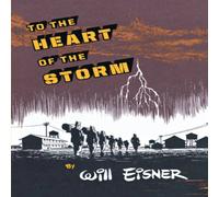 Will Eisner To the Heart of the Storm Paperback Book Will Eisner Multicolor