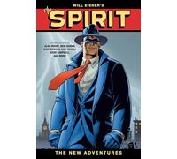 Will Eisner's The Spirit: The New Adventures (Second Edition)