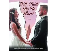 Will Faith Do Us Part?