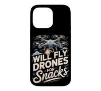 Will Fly Drones for Snacks Drone Pilot FPV Aerial Case for iPhone 14 Pro Max