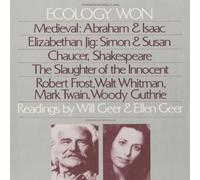 WILL GEER - Ecology Won: Readings By Will Geer and Ellen Geer