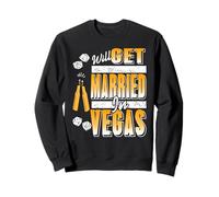 Will Get Married in Vegas Bachelor Crew Sweatshirt