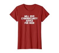 Will Give Cybersecurity Advice for Beer - Funny Computer T-Shirt, Women, Cranberry Red, Small