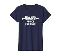 Will Give Cybersecurity Advice for Beer - Funny Computer T-Shirt, Women, Navy Blue, Small