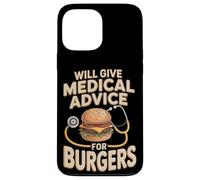 Will Give Medical Advice For Burgers Burger Lover Case for iPhone 13 Pro Max