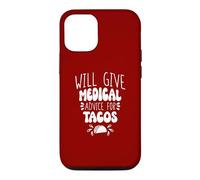 Will Give Medical Advice For Tacos Case for iPhone 12/12 Pro