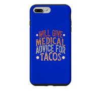 Will Give Medical Advice For Tacos, Funny Tacos Saying Case for iPhone 7 Plus/8 Plus