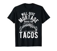 Will GIVE Mortgage Advice for Tacos Value Graphic T-Shirt