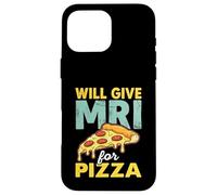 Will Give MRI For Pizza Funny Radiology Tech Case for iPhone 16 Pro Max