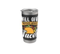 Will Give Physics Advice for Tacos Stainless Steel Insulated Tumbler
