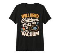 Will Herd Children Cats and The Vacuum Chaos Premium T-Shirt