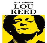 Will Hermes Lou Reed : The King of New York Hardback Book Will Hermes Multicolor
