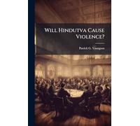 Will Hindutva Cause Violence?