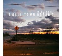 Will Hoge – Small Town Dreams – CD – US Import