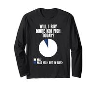 Will I Buy More Kolfish Today Yes Also Yes in Blue Long Sleeve T-Shirt
