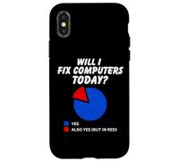 Will I fix computers Today? Yes Pie Chart for Tech Support Case for iPhone X/XS