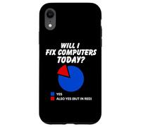 Will I fix computers Today? Yes Pie Chart for Tech Support Case for iPhone XR