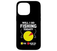 Will I Go fishing for women men fisher funny fish lover Case for iPhone 14 Pro Max