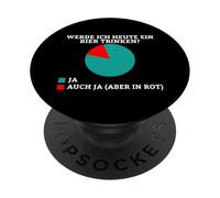 Will I have a beer today? Yes or yes (only in red) PopSockets Adhesive PopGrip