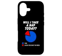 Will I nap Today? Sarcastic Pie Chart, I love sleeping Case for iPhone 17