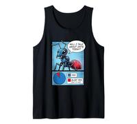 Will I Talk About My Ants Today Funny Ant Tank Top