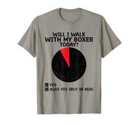 Will I Walk With My Boxer Today Dog Pet Dogs Boxers T-Shirt