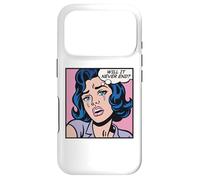 Will it never end? Pop art girl Case for iPhone 17 Pro