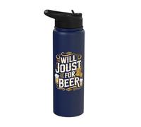 Will Joust for Beer Funny Knight Theme Stainless Steel Insulated Water Bottle
