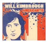 Will Kimbrough - Americanitis
