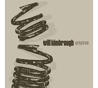 Will Kimbrough – Spring Break – CD – US Import