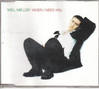 WILL MELOR - When I Need You [CD 1]