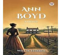 Will N. Harben Ann Boyd A Novel Paperback Book Will N. Harben Multicolor