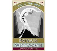 Will o' the Wisp: A Golden Age Mystery