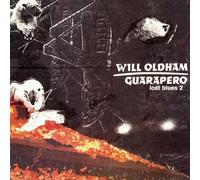 Oldham, Will - Guarapero: Lost Blues 2