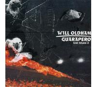 Will Oldham - Guarapero: Lost Blues 2