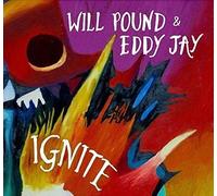 Will Pound & Eddy Jay - Ignite